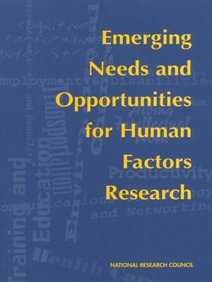 cover image of Emerging Needs and Opportunities for Human Factors Research